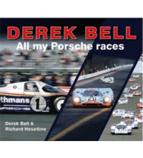 Derek Bell: All My Porsche Races